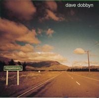 Dave Dobbyn - Hopetown