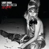 Lady Gaga - Born this Way: The Remix