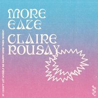 More Eaze & Claire Rousay - if I don't let myself be happy now then when?