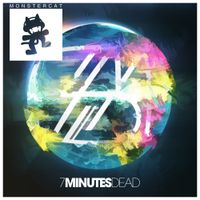 7 Minutes Dead - 7 Minutes Dead