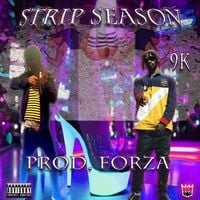 Sub9K & Forza - Strip Season