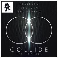 Hellberg, Deutgen & SPLITBREED - Collide (The Remixes)