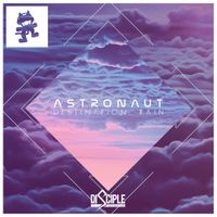 Astronaut - Destination: Rain