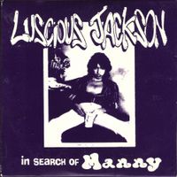 Luscious Jackson - In Search of Manny