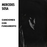 Mercedes Sosa - Canciones con fundamento