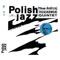 Andrzej Trzaskowski - The Andrzej Trzaskowski Quintet