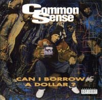 Common - Can I Borrow a Dollar?