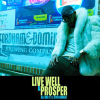 All Hail Y.T. &times; Str8 Bangaz - Live Well & Prosper