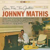 Johnny Mathis - Open Fire, Two Guitars