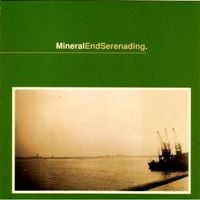 Mineral - EndSerenading