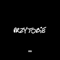 Quebonafide - PRZYTOBIE