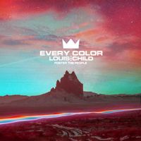Louis The Child - Every Color