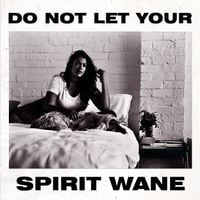Gang of Youths - Do Not Let Your Spirit Wane