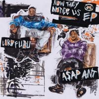 A$AP Ant & Lordfubu - Now They Notice Us