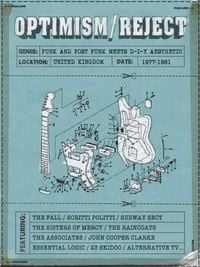 Various Artists - Optimism / Reject: UK D-I-Y Punk and Post-Punk 1977-1981