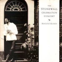 Renato Russo - The Stonewall Celebration Concert