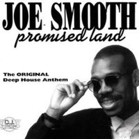 Joe Smooth - Promised Land