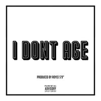 Royce da 5'9'' - I Don't Age
