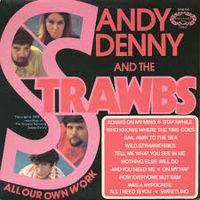 Sandy Denny & Strawbs - All Our Own Work