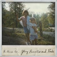 The Glorious Sons - Young Beauties and Fools