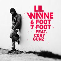 Lil Wayne - 6 Foot 7 Foot