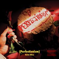 Hotel Mira - Perfectionism