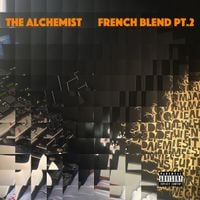 The Alchemist - French Blend Pt. 2