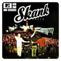 Skank - MTV Ao Vivo - Ouro Preto