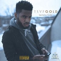 Bryson Tiller - T R A P G O L D