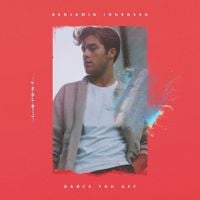 Benjamin Ingrosso - Dance You Off