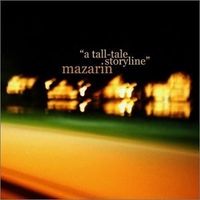 Mazarin - A Tall-Tale Storyline