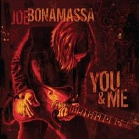 Joe Bonamassa - You & Me