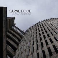 Carne Doce - Carne Doce no Complexo Est&uacute;dio