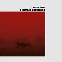 Wun Two - O Cavalo Vermelho