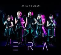 RAISE A SUILEN - ERA