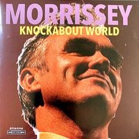 Morrissey - Knockabout World