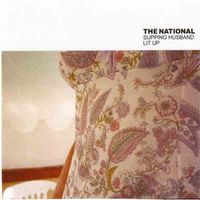 The National - Slipping Husband