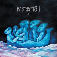Metsat&ouml;ll - Ulg