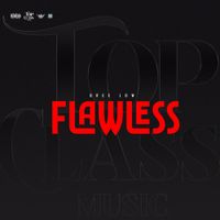 Dree Low - FLAWLESS