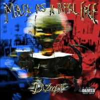 D&oslash;&oslash;F - MASK AS A REAL FACE