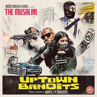 The Musalini - Uptown Bandits