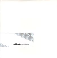 Gridlock - Live. Traces