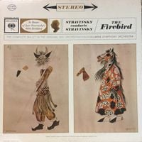 Columbia Symphony Orchestra / Igor Stravinsky - Stravinsky Conducts Stravinsky: The Firebird - The Complete Ballet in the Original 1910 Orchestration