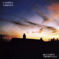 Hood - Rustic Houses, Forlorn Valleys
