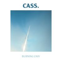 Cass. - Burning Univ
