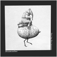 Their Dogs Were Astronauts - Dreamcatcher
