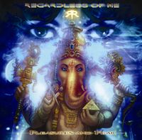 Regardless Of Me - Pleasures and Fear