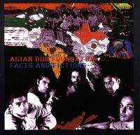 Asian Dub Foundation - Facts and Fictions
