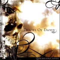 Throes of Dawn - Quicksilver Clouds