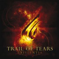 Trail of Tears - Existentia